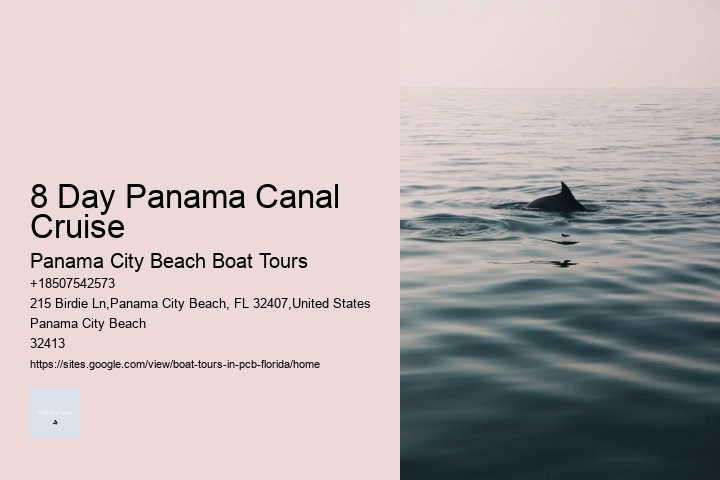 8 Day Panama Canal Cruise Panama City Beach Boat Tours 8 Day Panama Canal Cruise