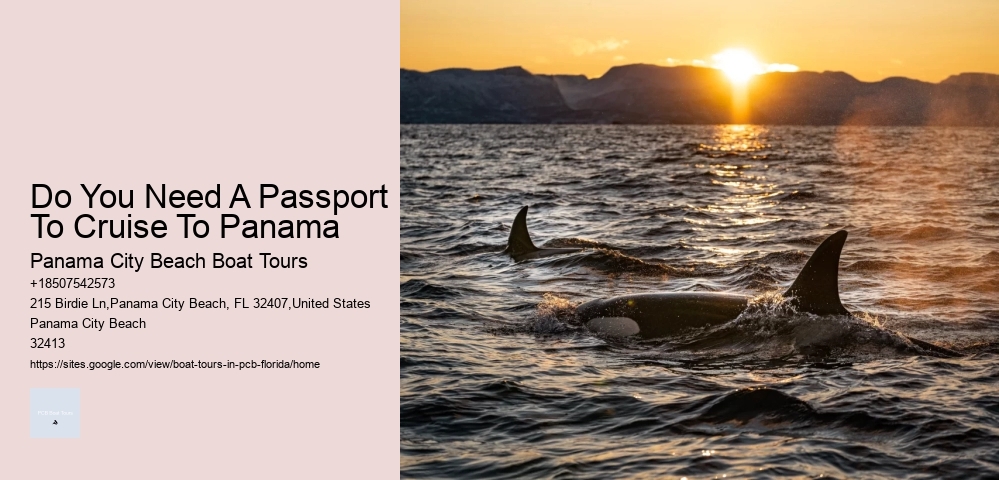 Do You Need A Passport To Cruise To Panama Panama City Beach Boat Tours Do You Need A Passport To Cruise To Panama