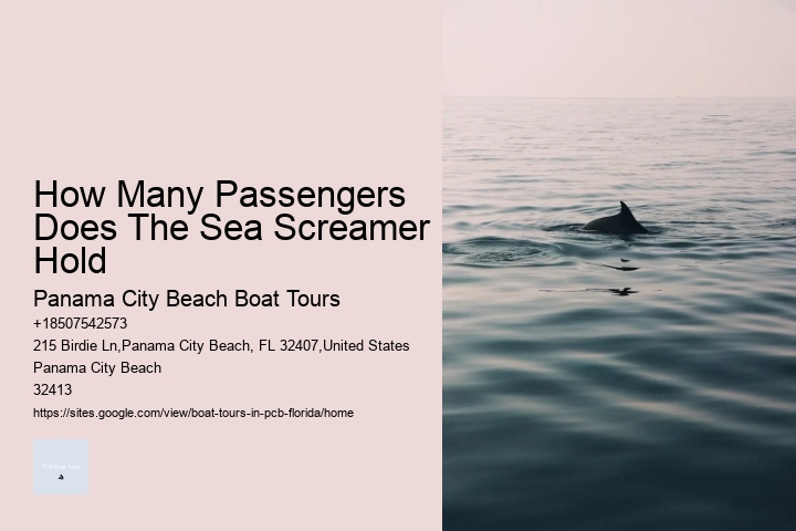 How Many Passengers Does The Sea Screamer Hold Panama City Beach Boat Tours How Many Passengers Does The Sea Screamer Hold